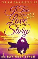I Too Had a Love Story 1st Edition
